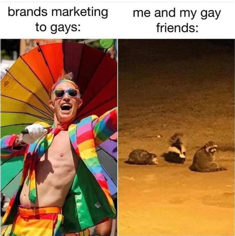 gay fun yo|Celebrate Your Pride With The 12 Best Gay Memes Of The Year.